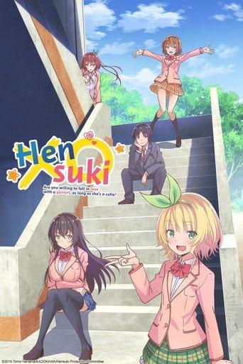 Hensuki : Are you willing to fall in love with a pervert, as long as she's a cutie?