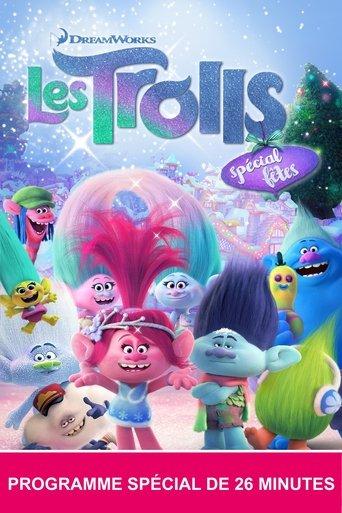 Les Trolls : SpĂ©cial fĂȘtes