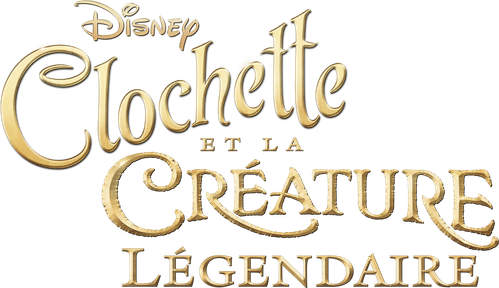 Clochette et la créature légendaire