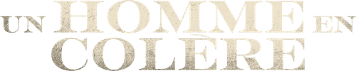 Un Homme en colère