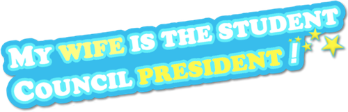 My Wife is the Student Council President