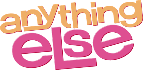 Anything else, la vie et tout le reste