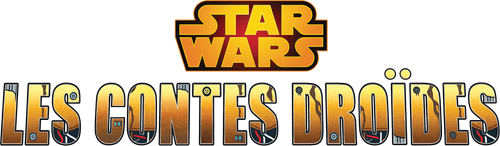 LEGO Star Wars : Les Contes des Droïdes
