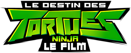 Le Destin des Tortues Ninja : Le film