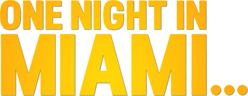 One Night in Miami…
