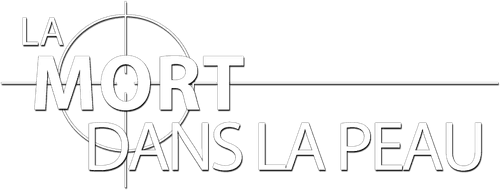 La Mort dans la peau