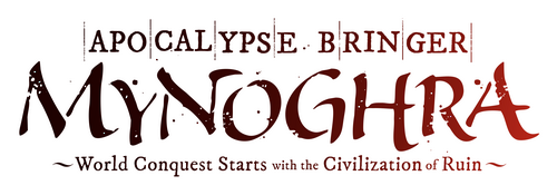 Apocalypse Bringer Mynoghra: World Conquest Starts with the Civilization of Ruin