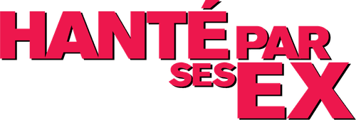 Hanté par ses ex