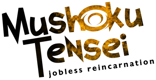 Mushoku Tensei: Jobless Reincarnation