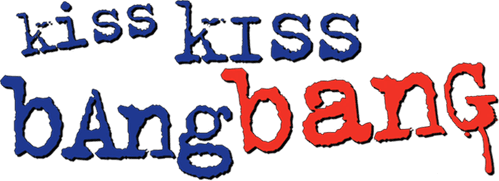 Kiss Kiss Bang Bang