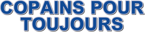 Copains pour toujours