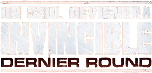 Un seul deviendra invincible : Dernier round