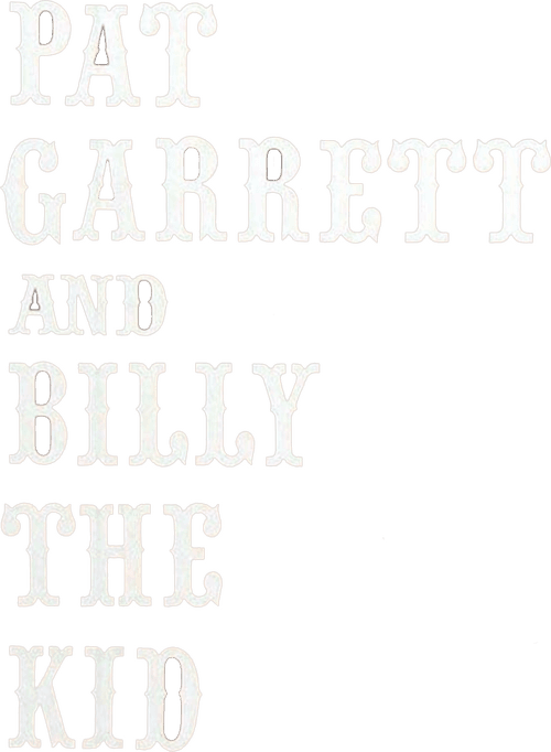 Pat Garrett et Billy le Kid