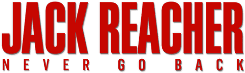 Jack Reacher : Never Go Back