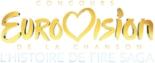 Eurovision Song Contest: The Story of Fire Saga