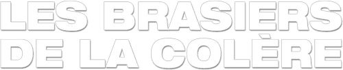 Les Brasiers de la colère