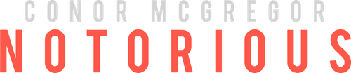Conor McGregor : Notorious