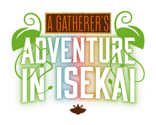 A Gatherer's Adventure in Isekai