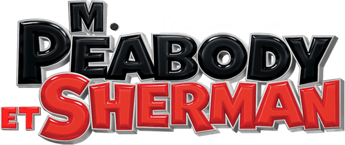 M. Peabody et Sherman : Les voyages dans le temps