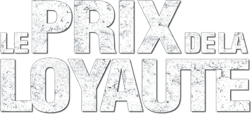 Le Prix de la loyauté