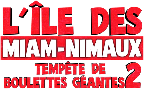 L'Île des Miam-nimaux : Tempête de boulettes géantes 2