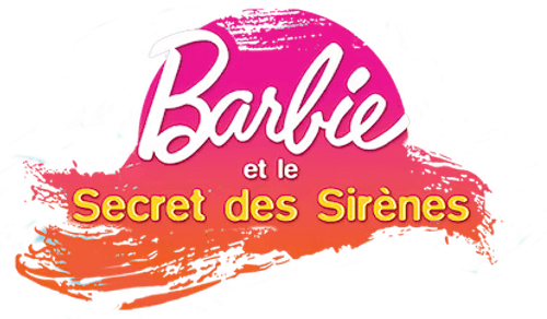 Barbie et le secret des sirènes