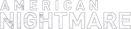 American Nightmare