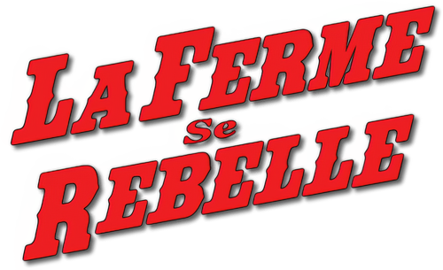 La ferme se rebelle