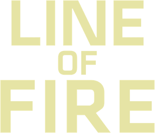 Line of Fire