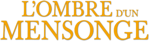 L'Ombre d'un mensonge