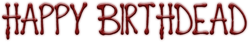Happy Birthdead