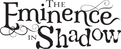 The Eminence in Shadow