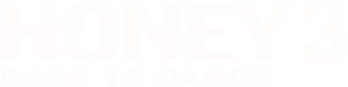 Honey 3 : Dare to Dance