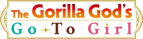 The Gorilla God's Go-To Girl