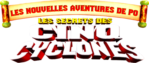 Kung Fu Panda : Les Secrets des cinq Cyclones