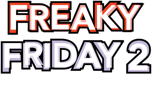 Freaky Friday 2 : Encore dans la peau de ma mère