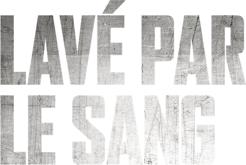 Lavé par le sang