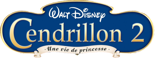 Cendrillon 2 : Une vie de princesse
