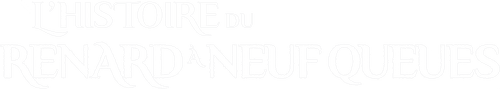 L'Histoire du renard à neuf queues