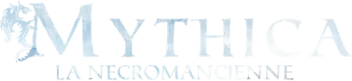 Mythica : La nécromancienne