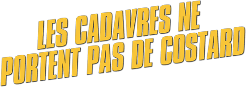 Les cadavres ne portent pas de costard