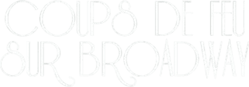 Coups de feu sur Broadway