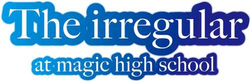 The Irregular at Magic High School