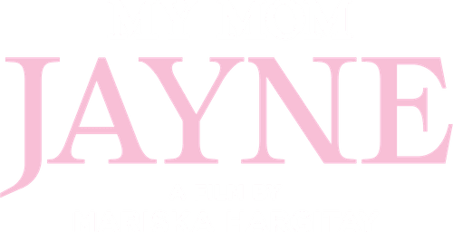 My Mom Jayne