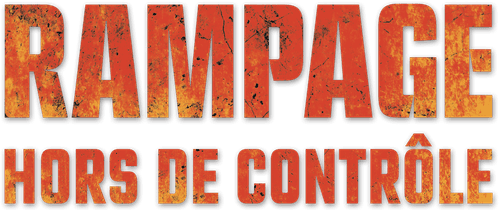 Rampage : Hors de contrôle