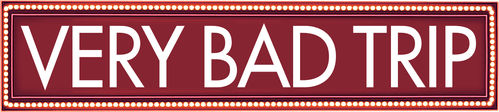 Very Bad Trip