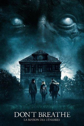 Don't Breathe : La Maison des ténÚbres