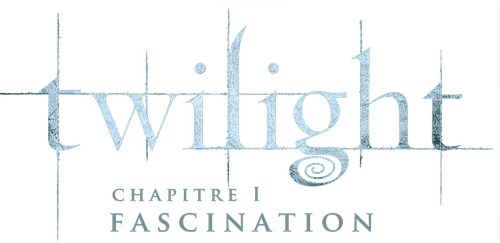 Twilight, chapitre 1 : Fascination
