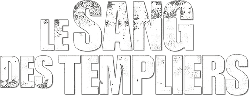 Le Sang des Templiers