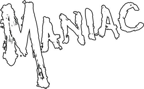 Maniac